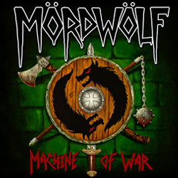 Mordwolf - Machine Of War